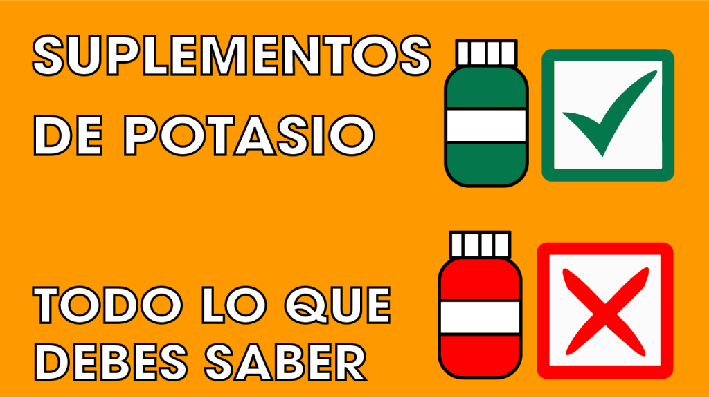 cartel suplementos de potasio, bote con tic verde, bote con x roja